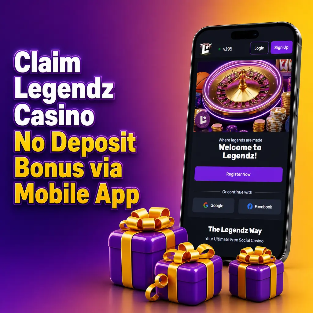 Legendz Casino mobile app screen showing steps to claim a no deposit bonus of 500 GC and 3 SC